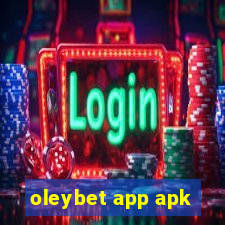 oleybet app apk